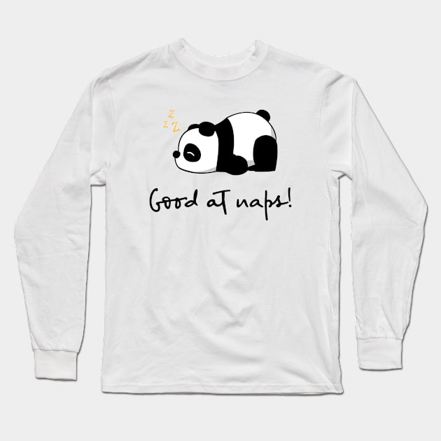 Good at Naps Long Sleeve T-Shirt by iFunnyDesigns